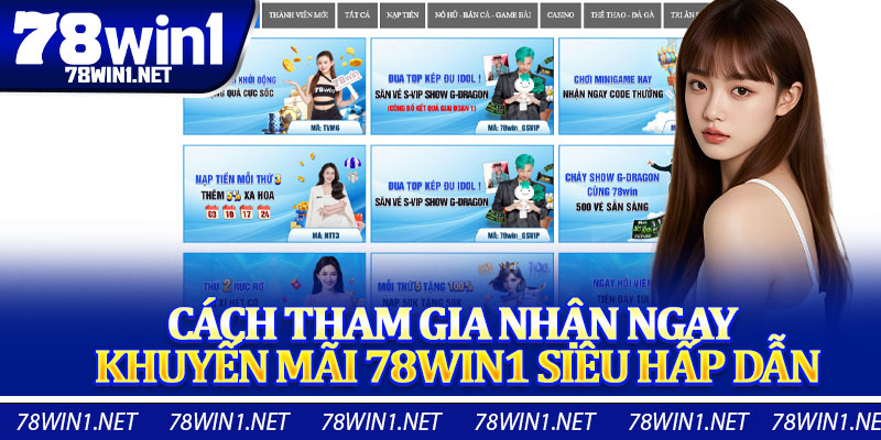Cách Tham Gia Nhận Ngay Khuyến Mãi 78win1 Siêu Hấp Dẫn