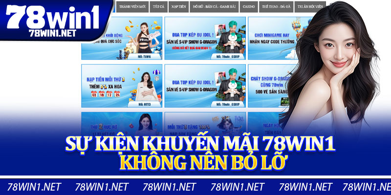 Sự Kiện Khuyến Mãi 78Win1 Không Nên Bỏ Lỡ