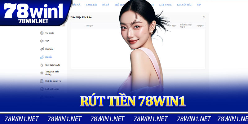 Rút Tiền 78Win1