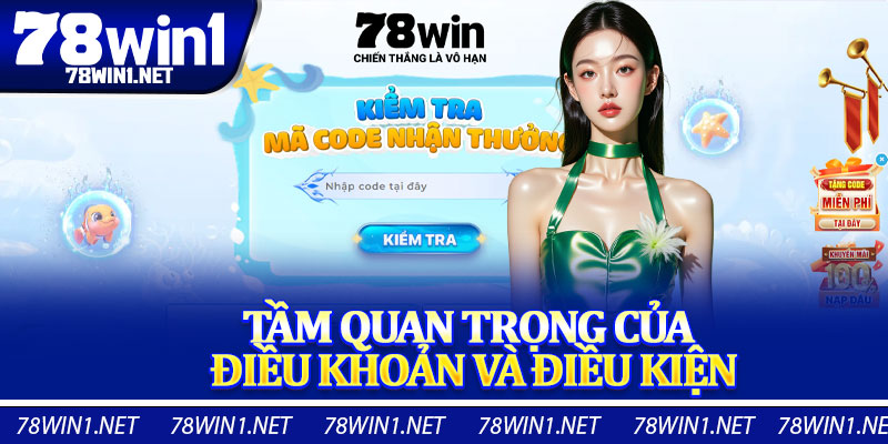 Tầm Quan Trọng Của Điều Khoản và Điều Kiện