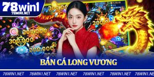 Bắn Cá Long Vương