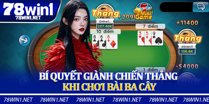 Bí Quyết Giành Chiến Thắng Khi Chơi Bài Ba Cây