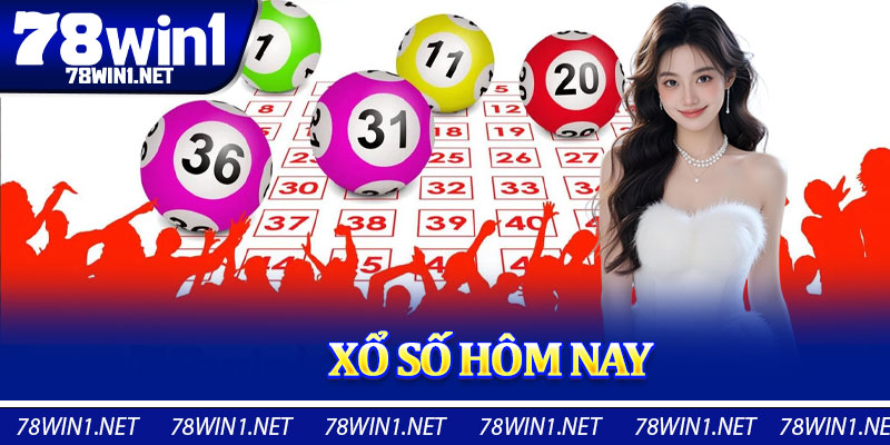 Xổ Số Hôm Nay