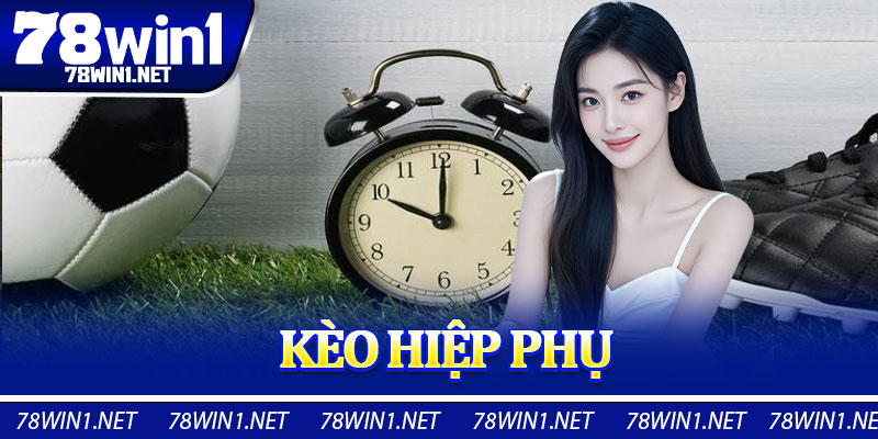 Kèo Hiệp Phụ
